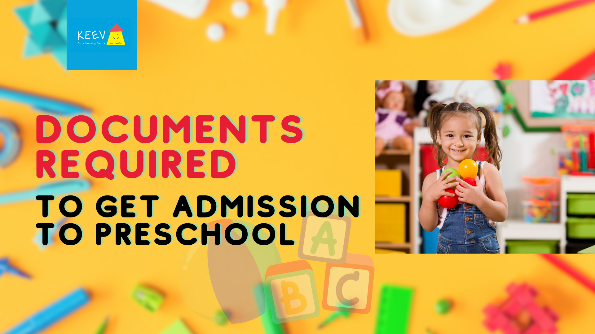 what-are-the-documents-required-to-get-admission-to-preschool-keev-kids